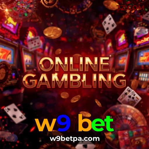 w9 bet | Cassino Online com Jogos e Promoções