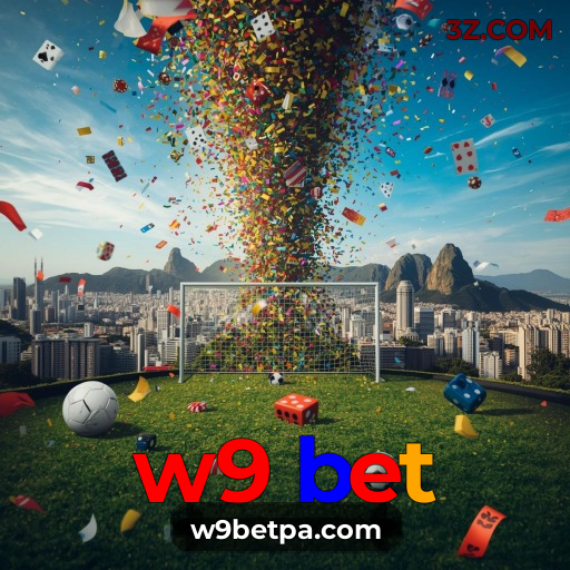 w9 bet | Cassino Online e Apostas Esportivas Confiáveis